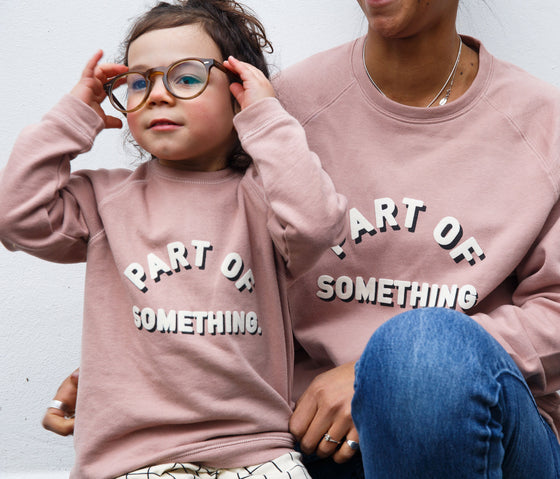 'Part Of Something' Dusky Pink Sweater Child - Charity Donation - Claude & Co